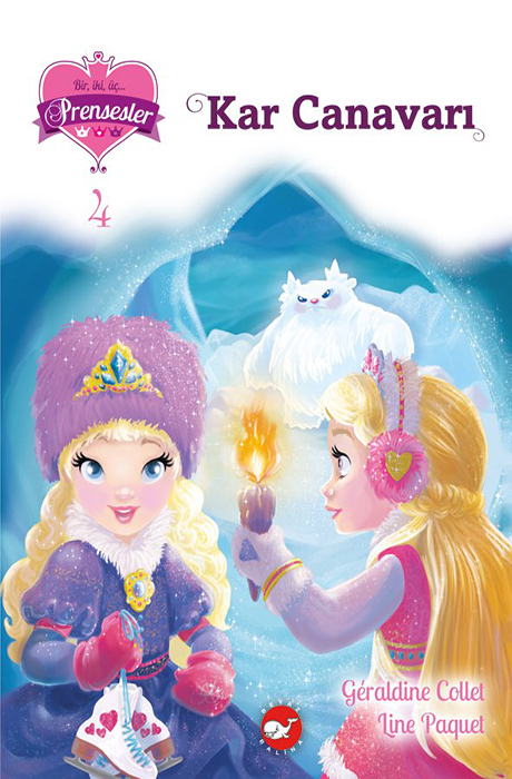Bir İki Üç Prensesler 04 - Kar Canavarı