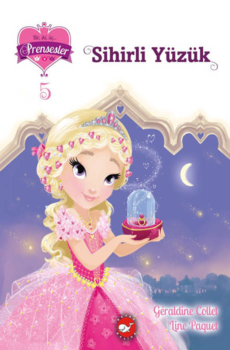 Bir İki Üç Prensesler 05 - Sihirli Yüzük