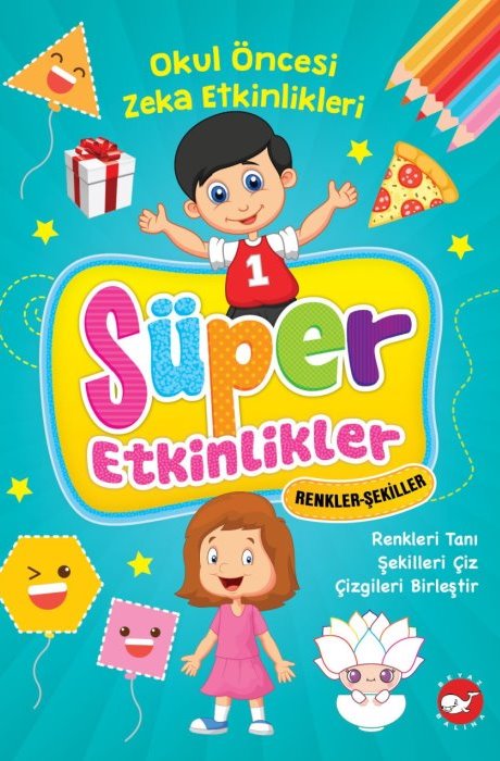 Süper Etkinlikler - Renkler - Şekiller