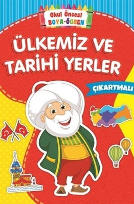 Okul Öncesi Boya-Öğren - Ülkemiz Ve Tarihi Yerler - Çıkartmalı