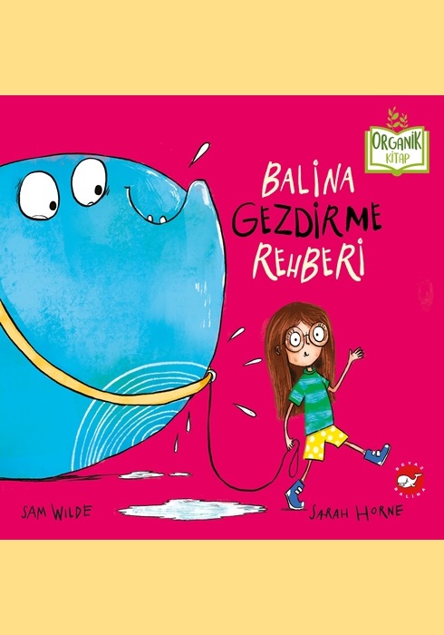 Balina Gezdirme Rehberi (Organik)