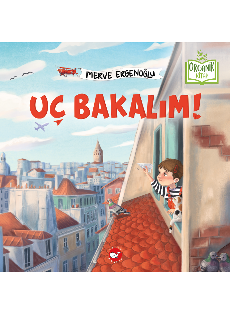 Uç Bakalım (Organik)