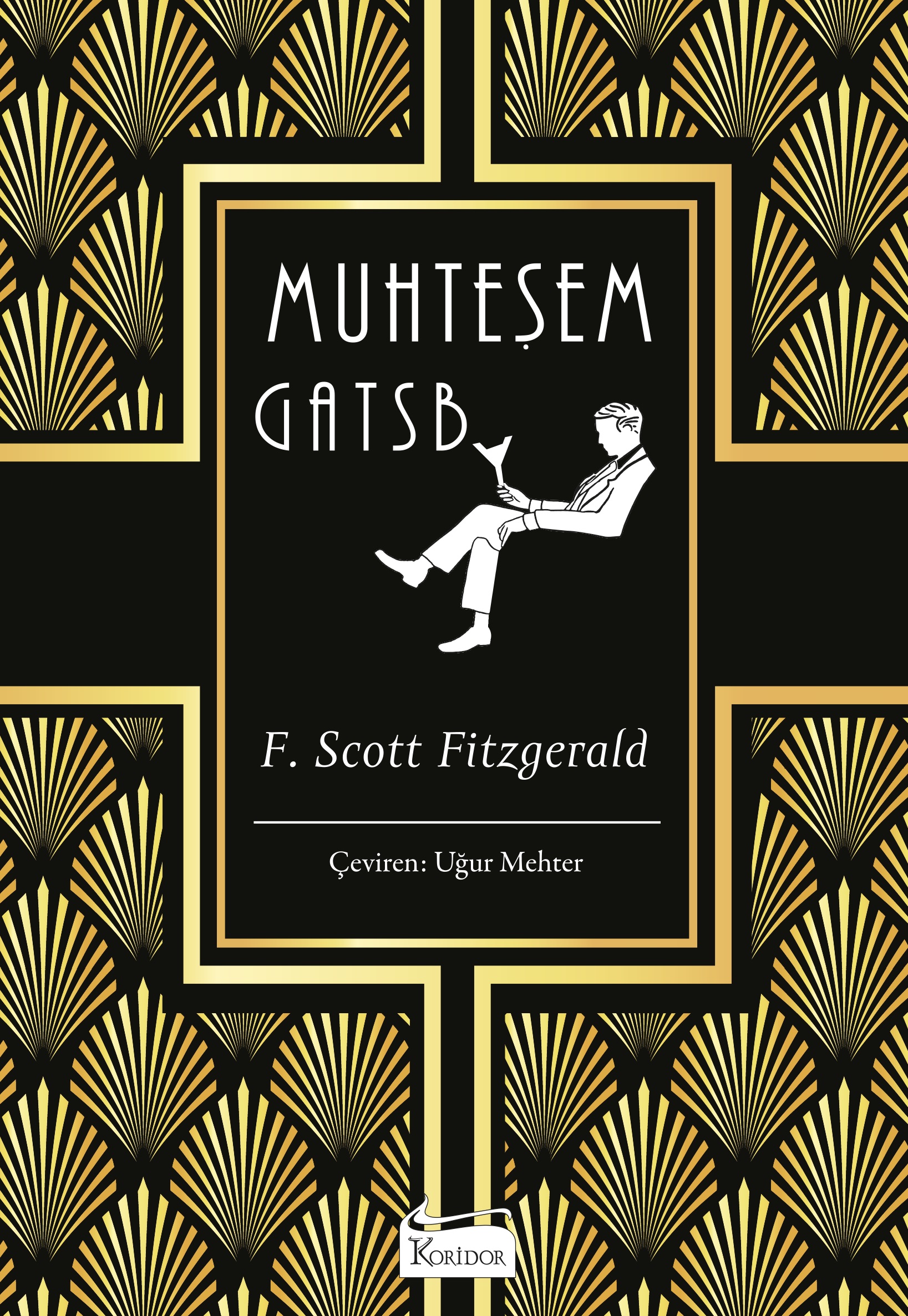 Muhteşem Gatsby (Bez Ciltli Klasikler)