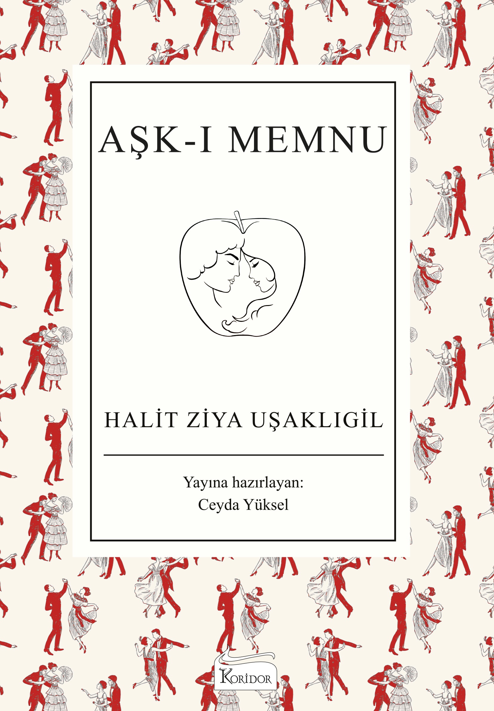 Aşk-I Memnu (Bez Ciltli Türk Klasikleri)