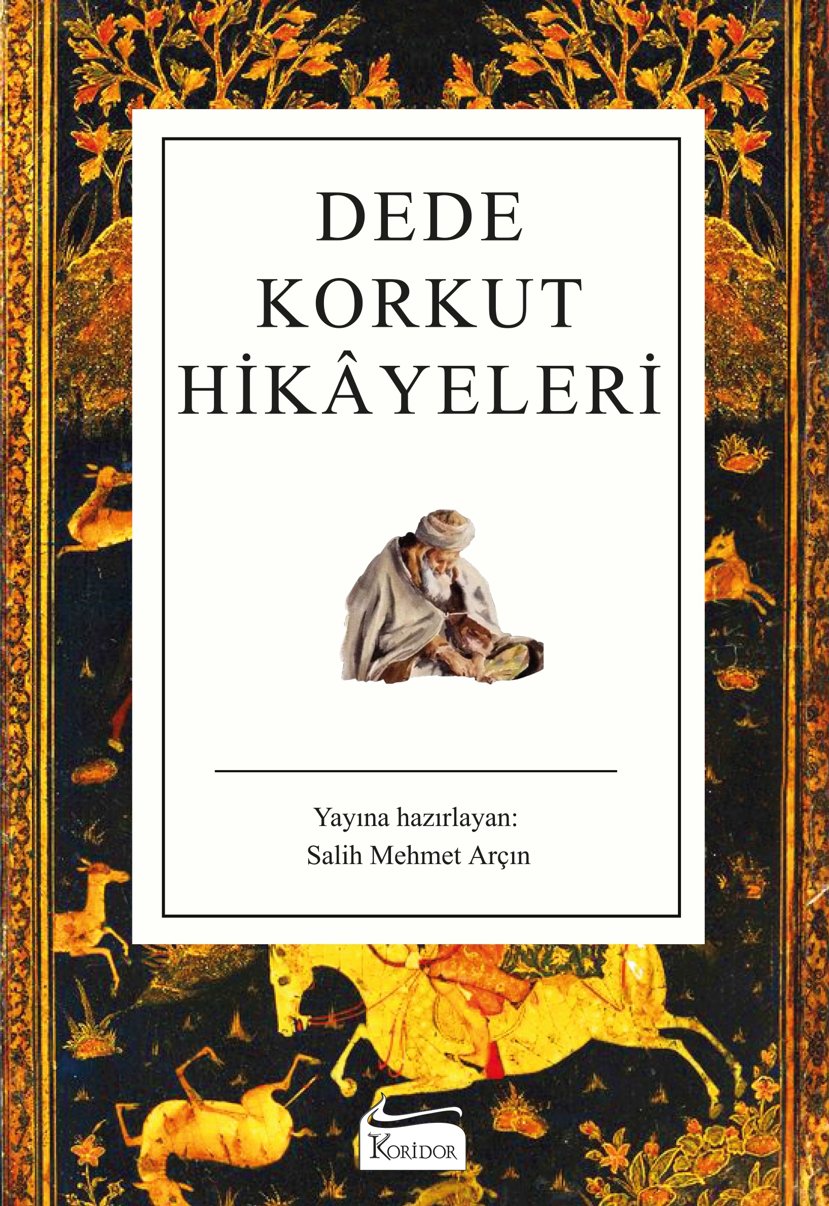 Dede Korkut Hikayeleri (Karton Klasikler)