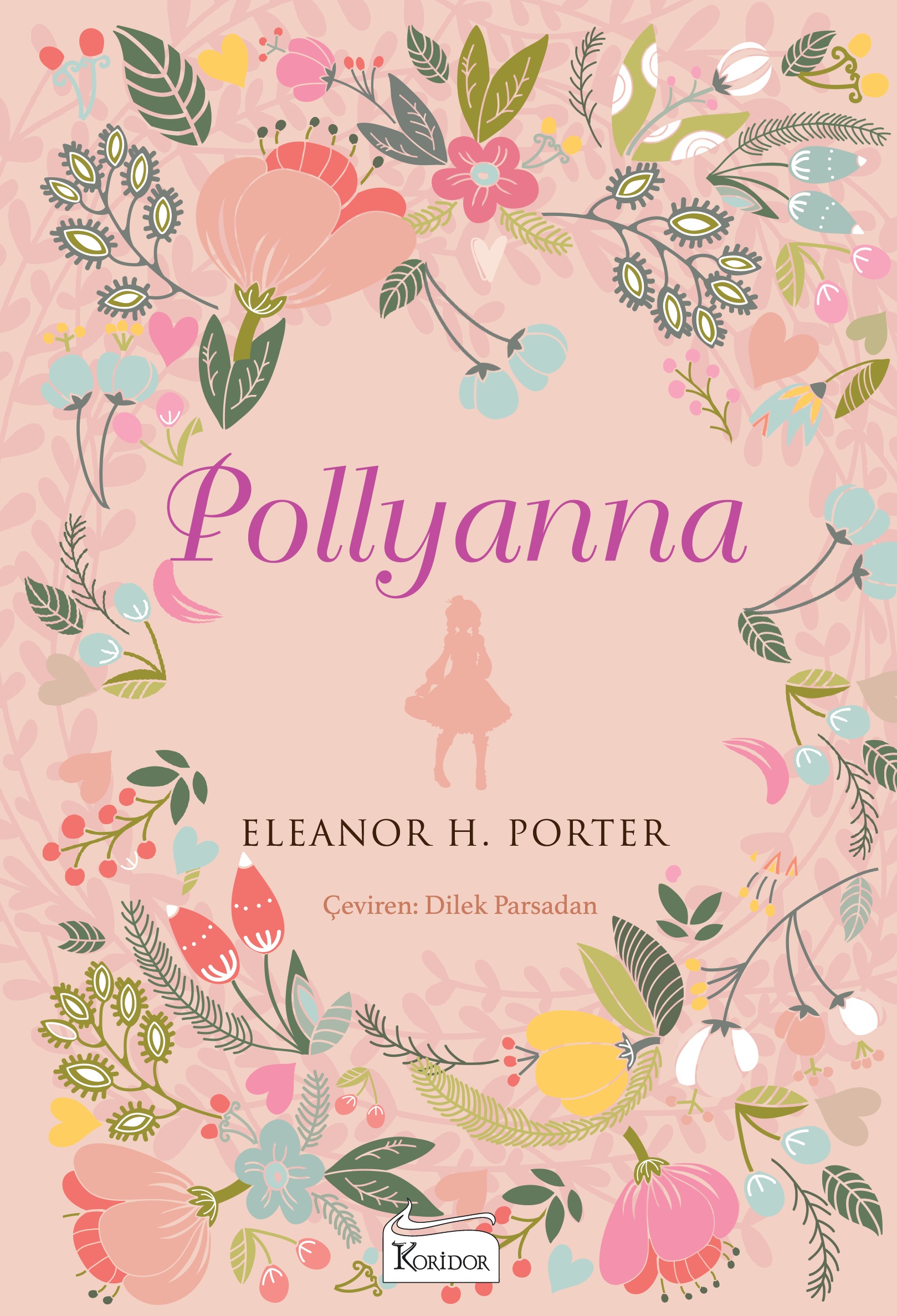 Pollyanna (Bez Ciltli Klasikler)
