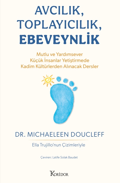 Avcılık, Toplayıcılık, Ebeveynlik