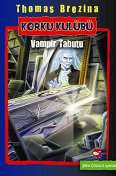 Korku Kulübü 05 - Vampir Tabutu