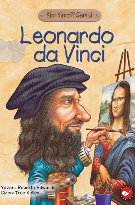 Kim Kimdi? Serisi - Leonardo Da Vinci